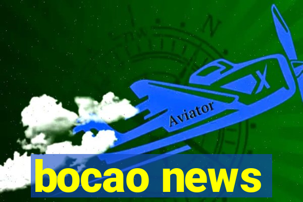 bocao news